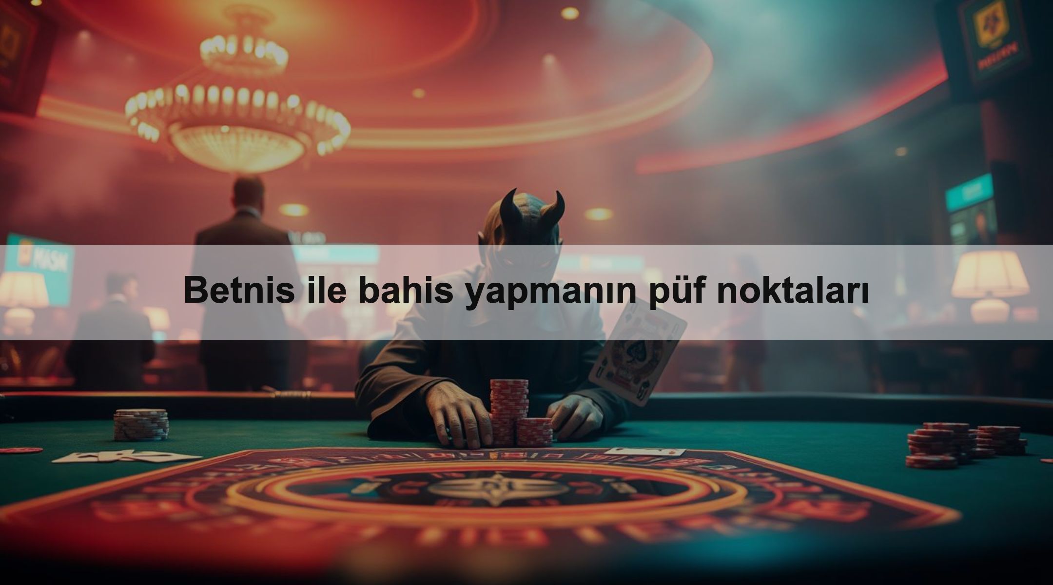 Betnis ile bahis yapmanın püf noktaları 1 Betnis ile bahis yapmanın püf noktaları