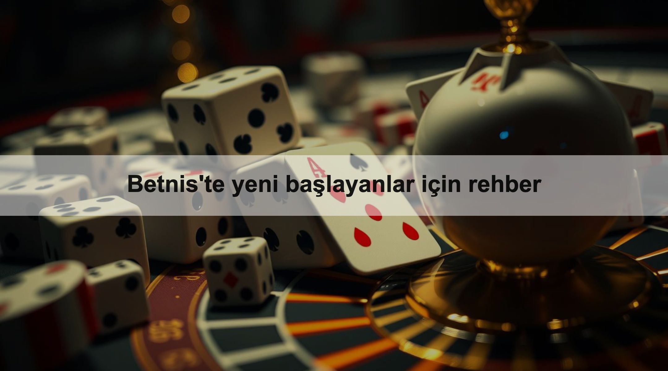 Betnis'te yeni başlayanlar için rehber 1 Betnis'te yeni başlayanlar için rehber